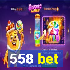 558 bet